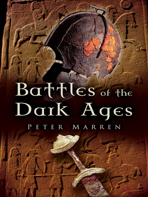 Title details for Battles of the Dark Ages by Peter Marren - Available